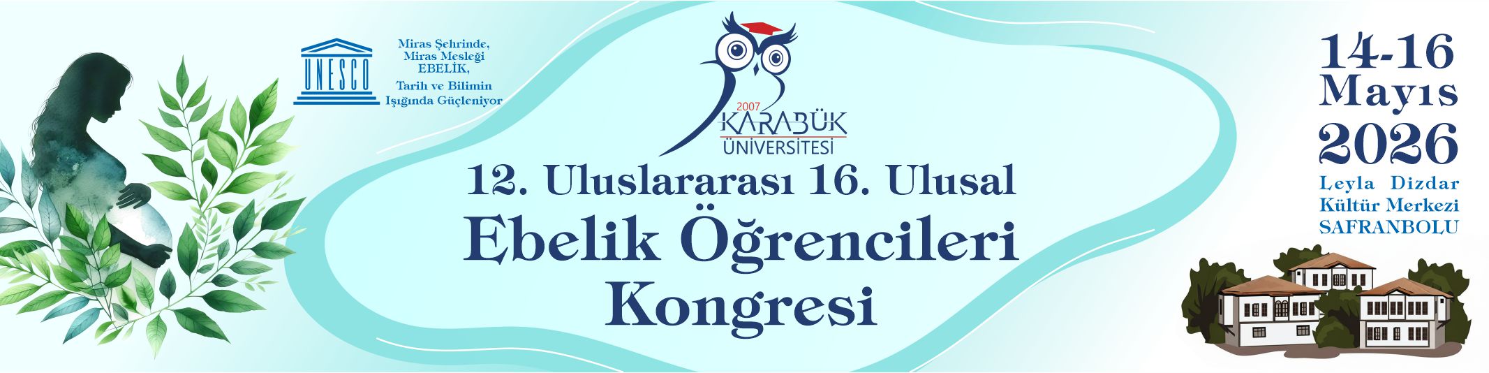 12. Uluslararası 16. Ulusal Ebelik Öğrencileri Kongresi
